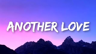 Tom Odell - Another Love (Lyrics)