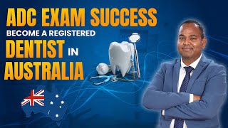 ADC Exam Success: Become a Registered Dentist in Australia | Dentist Salary and Job Opportunities