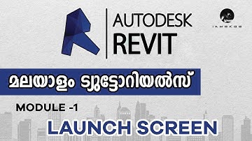02. Revit Launch Screen | Revit Architecture Malayalam Tutorials