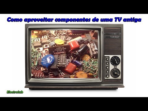 Como remover e quais componentes aproveitar de uma TV antiga CRT (Tubo)!!