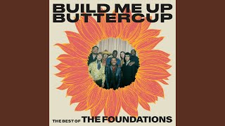 Video thumbnail of "The Foundations - Build Me Up Buttercup (Stereo)"