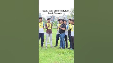 Feedback by SSB INTERVIEW batch Students