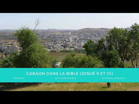 Vidéo: Où était Gabaon dans la Bible ?
