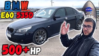 Кола или Ракета?! BMW е60 535D Stage 3 500+ кс