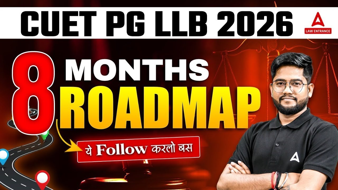 CUET PG LLB 2026 Complete Roadmap | 8 Months Roadmap & Strategy Plan ...