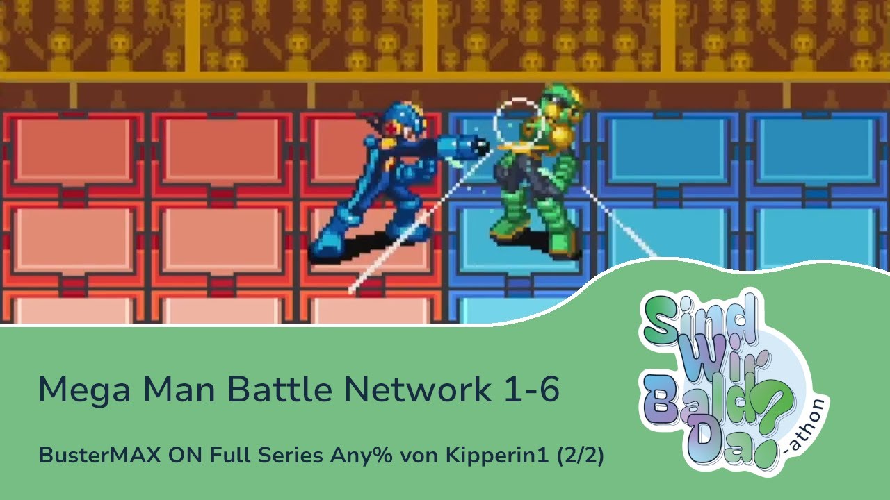 SindWirBaldDa-athon 2024 - Mega Man Battle Network 1 - 6 (BusterMAX ON Full Series Any%) 2/2