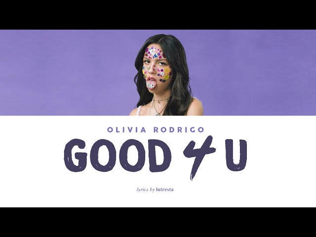 Olivia Rodrigo - Good 4 U (Lyrics) class=