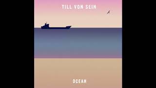 Till von Sein - Ocean