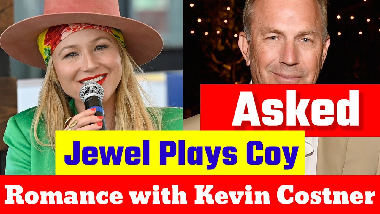 Jewel Plays Coy When Asked About Romance with Kevin Costner