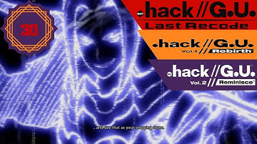 .hack//G.U. Last Recode [Vol. 1 Rebirth] - 30 - Volume 2 Preview (Final)