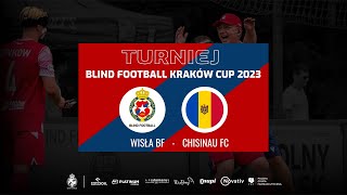 LIVE ?⚪? Wisła BF - Chisinau FC / BlindFootball Kraków Cup 2023