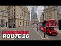 LONDON Bus Ride 🇬🇧 - Route 26 - Journey to East London from Central London's Waterloo Station