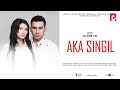 Aka singil (o'zbek film) | Ака сингил (узбекфильм) 2020