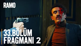 Ramo 33.Bölüm 2.Fragman