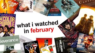 what i watched in february