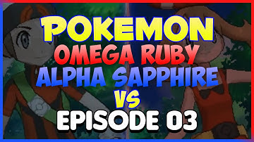 Pokemon Omega Ruby & Alpha Sapphire Nuzlocke Versus - Episode 3 - With xiiRockstarrTv