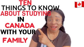 UPDATES!STUDY IN CANADA WITH YOUR FAMILY THINGS YOU MUST KNOW BEFORE YOU APPLY