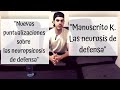 "Nuevas puntualizaciones..." + "Manuscrito K. Las neurosis de defensa" - Psicoanálisis Freud, UBA.