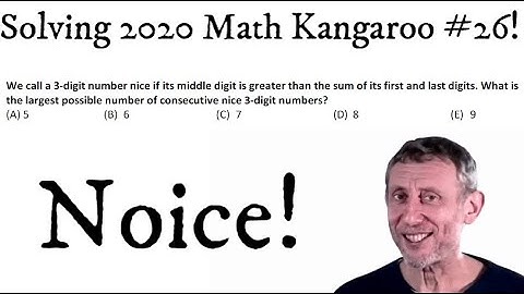 Solving 5-6 grade Number 26 Math Kangaroo 2020! A Noice Problem!