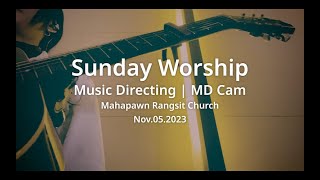 MD Cam | Sunday Worship [Nov.05.2023] - Music Directing