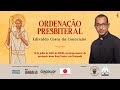 Ordenação presbiteral de Edivaldo Costa da Conceição