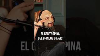 Gerry nos cuenta cómo fue conocer a Brincos Dieras y la impresión que le dejó después