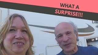 What a surprise! Full time RV Living