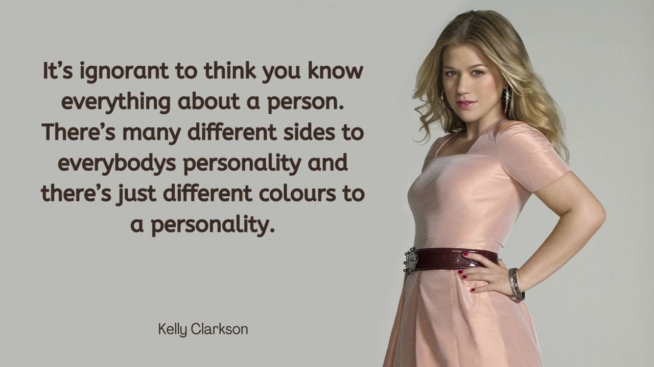 2 Minutes of Kelly Clarkson Quotes To Know For Better Life Quality