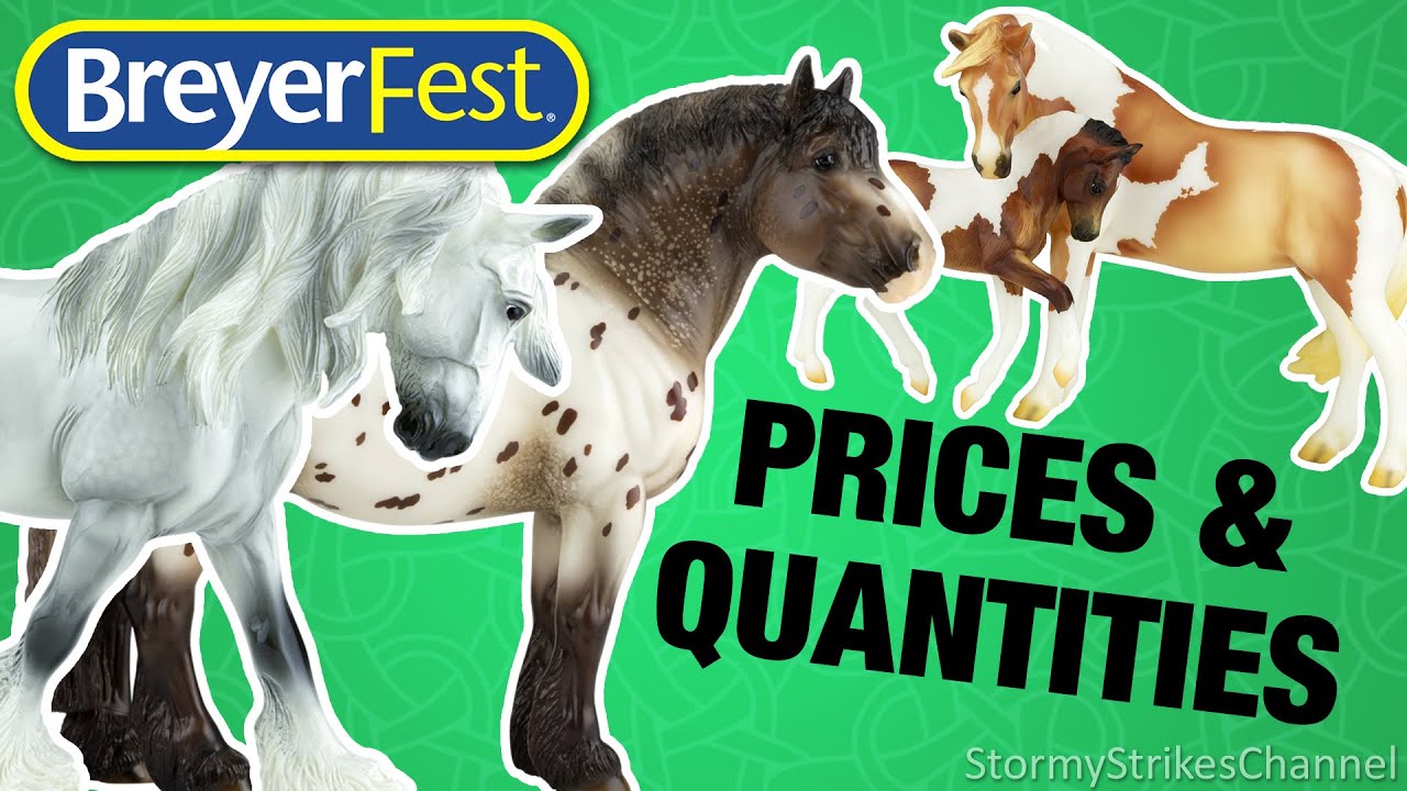 BreyerFest Special Run Price & Quantities Revealed! Model Horse News