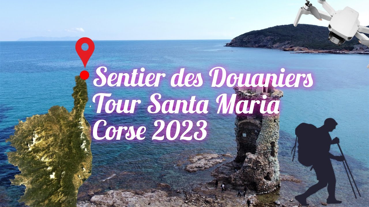 Vidéo Drone - Sentier des Douaniers et tour Santa Maria, Cap Corse 2023