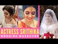 Wedding Makeover for Actress Srithika | Airbrush Makeup | Christian Wedding Makeup