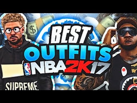 nba edition best outfits on nba 2k17 mypark best most swagged out