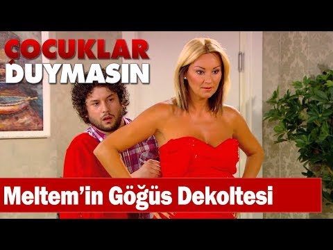 Meltem'in göğüs dekoltesi olay yaratıyor! - Çocuklar Duymasın