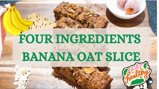 Super Healthy Banana Oat Slice With Only Four Ingredients