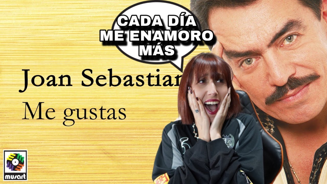 Joan Sebastian - Me Gustas