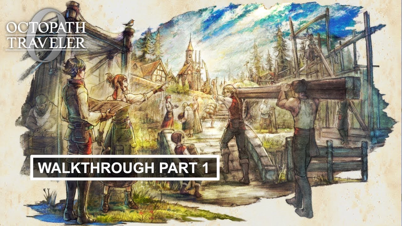 Octopath Traveler 0 - Gameplay Walkthrough Part 1 (PC) No Commentary