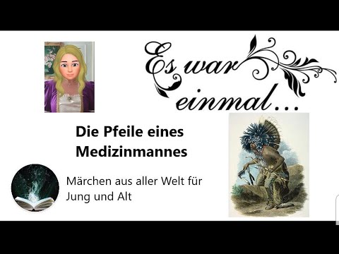 Die Pfeile eines Medizinmannes - Indianische Märchen (Cheyenne)