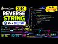 Solved LeetCode 344 | Reverse String | Easy C++ Solution
