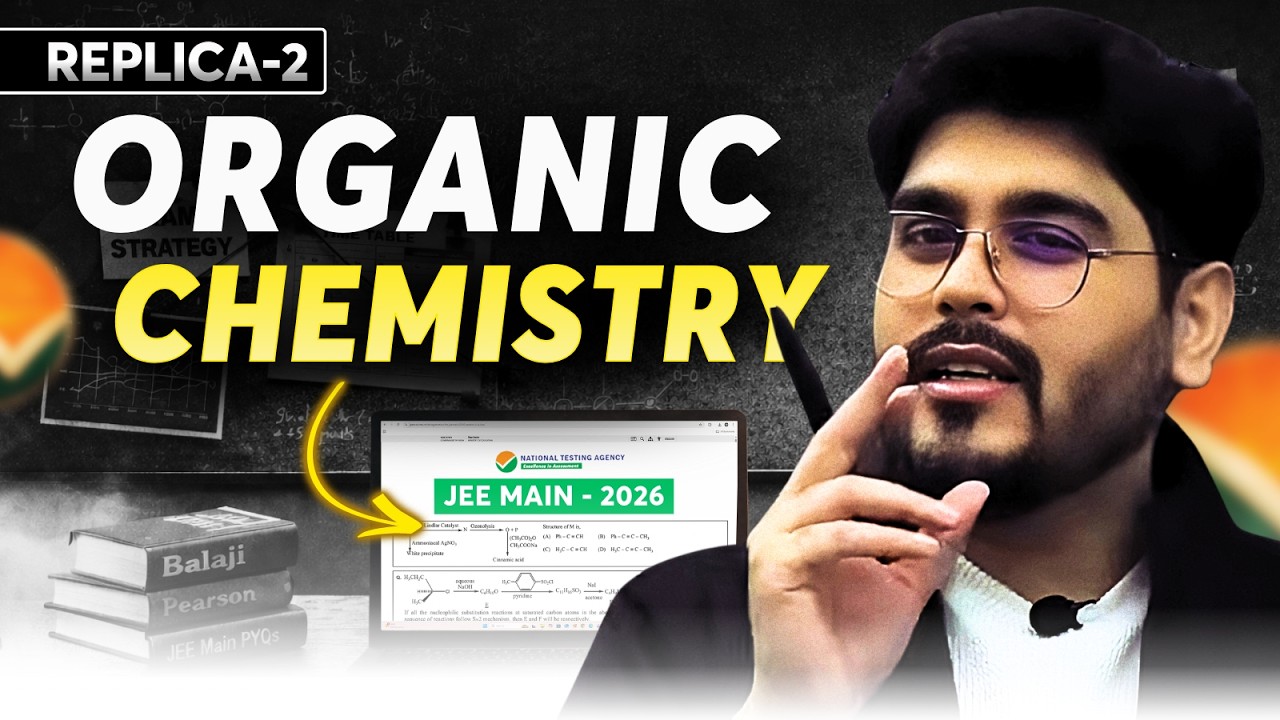 💥 Organic Chemistry | Replica | JEE Main April 2026 | MKA Sir
