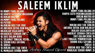 Saleem Iklim  Album Terbaik  Lagu Malaysia Legendaris Paling Populer
