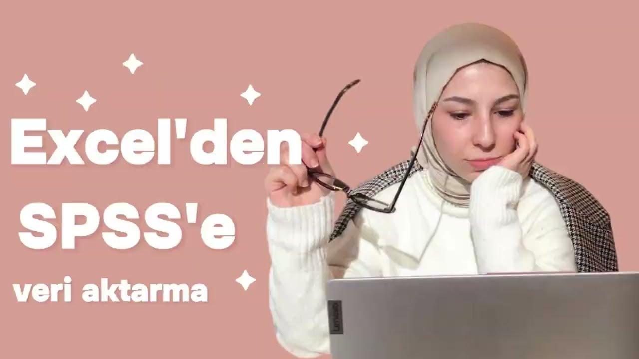 Excel'den SPSS'e Veri Aktarma