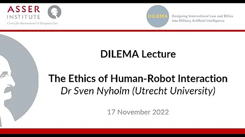 [DILEMA Lecture] - The ethics of human-robot interaction