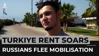 Rent in Turkey rise as Russians flee mobilisation