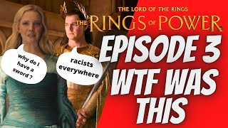 the rings of power / EPISODE 3 / rant review