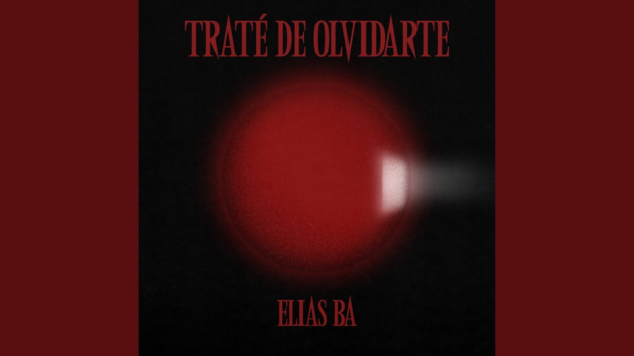 Traté de Olvidarte