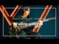 AS I AM - Falling with you (KENTA Bass Play through)
