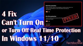 Fix Windows 11/10 Can't Turn On or Turn Off Real Time Protection