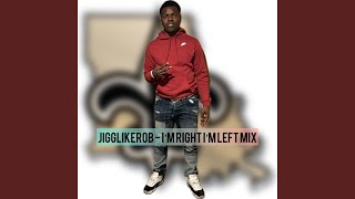 I’m right I’m left DJ rob mix