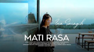 LAGU KARO TERBARU 2024 ||  MATI RASA || INA SARAGIH ||  