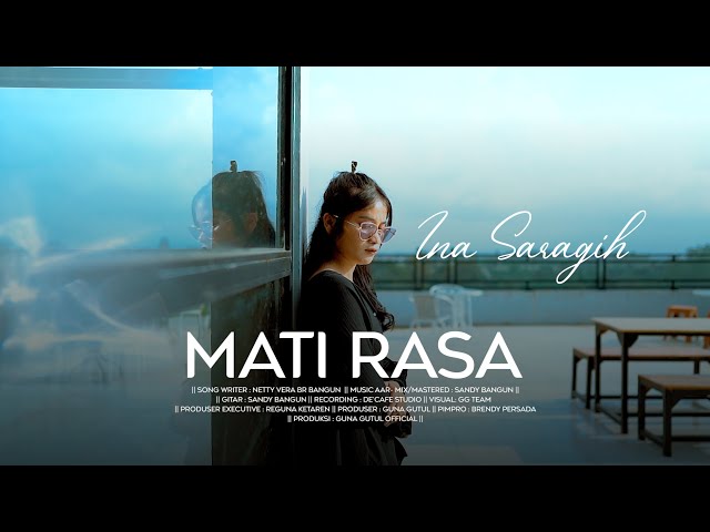 LAGU KARO TERBARU 2024 ||  MATI RASA || INA SARAGIH || Official Music Video class=